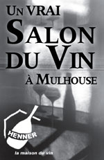 Salon des Vins Henner, Salon des Vins, Foire aux Vins, La Maison du Vin, Henner, Mulhouse